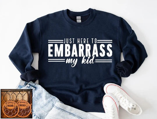 Just Here to EMBARRASS my kid