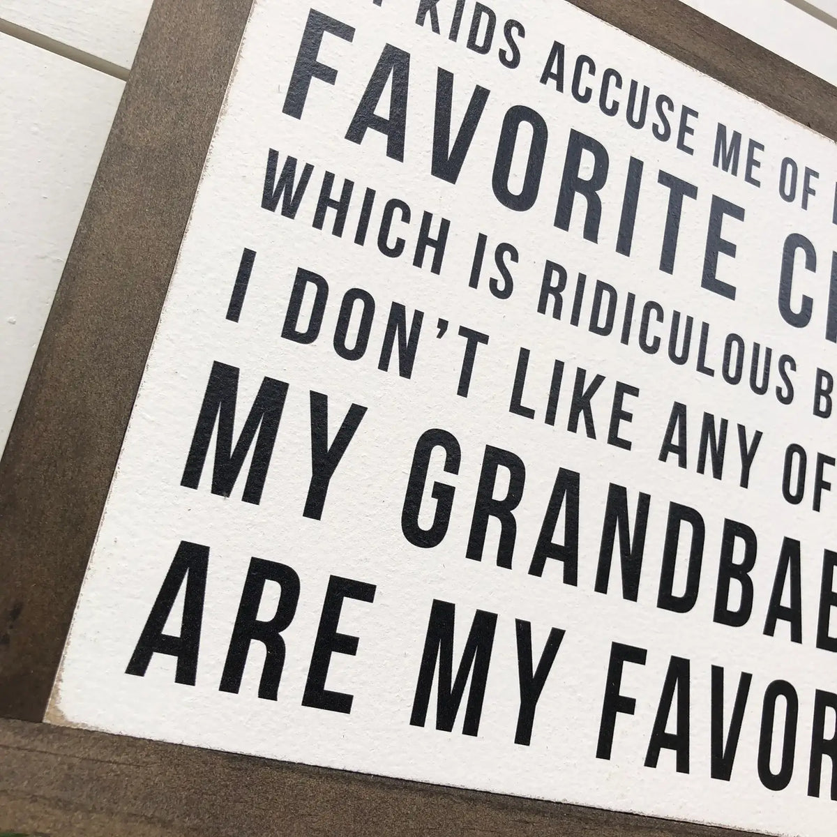 Favorite Child Funny Saying