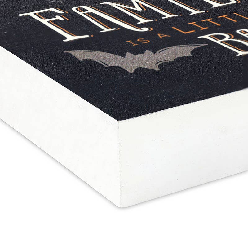 Family Is Batty Wood Block