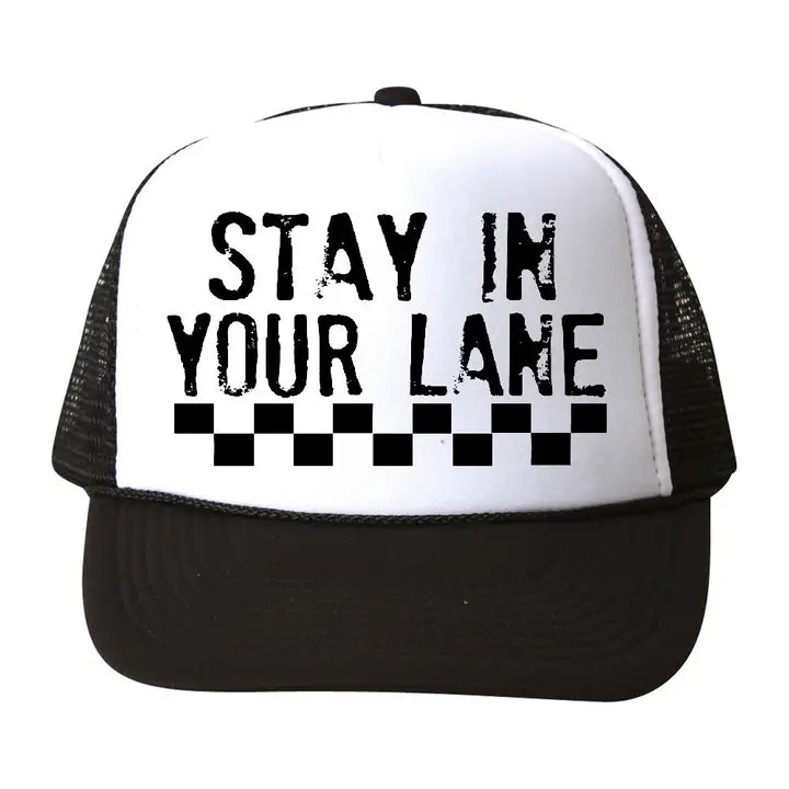 Stay in Your Lane Hat