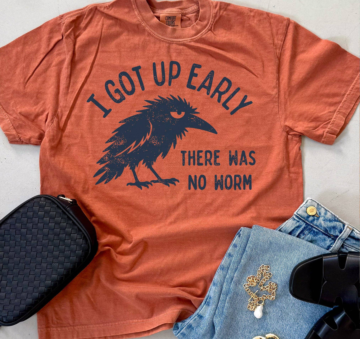 I Got Up Early — There Was No Worm Tee