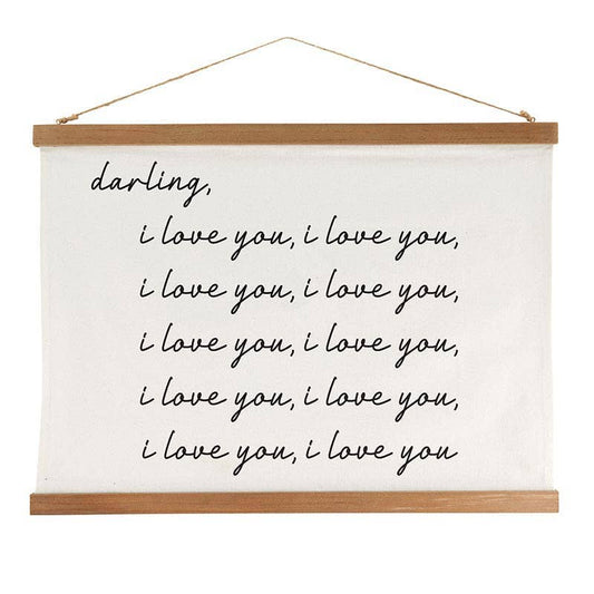 Darling, I love you, I love you framed canvas