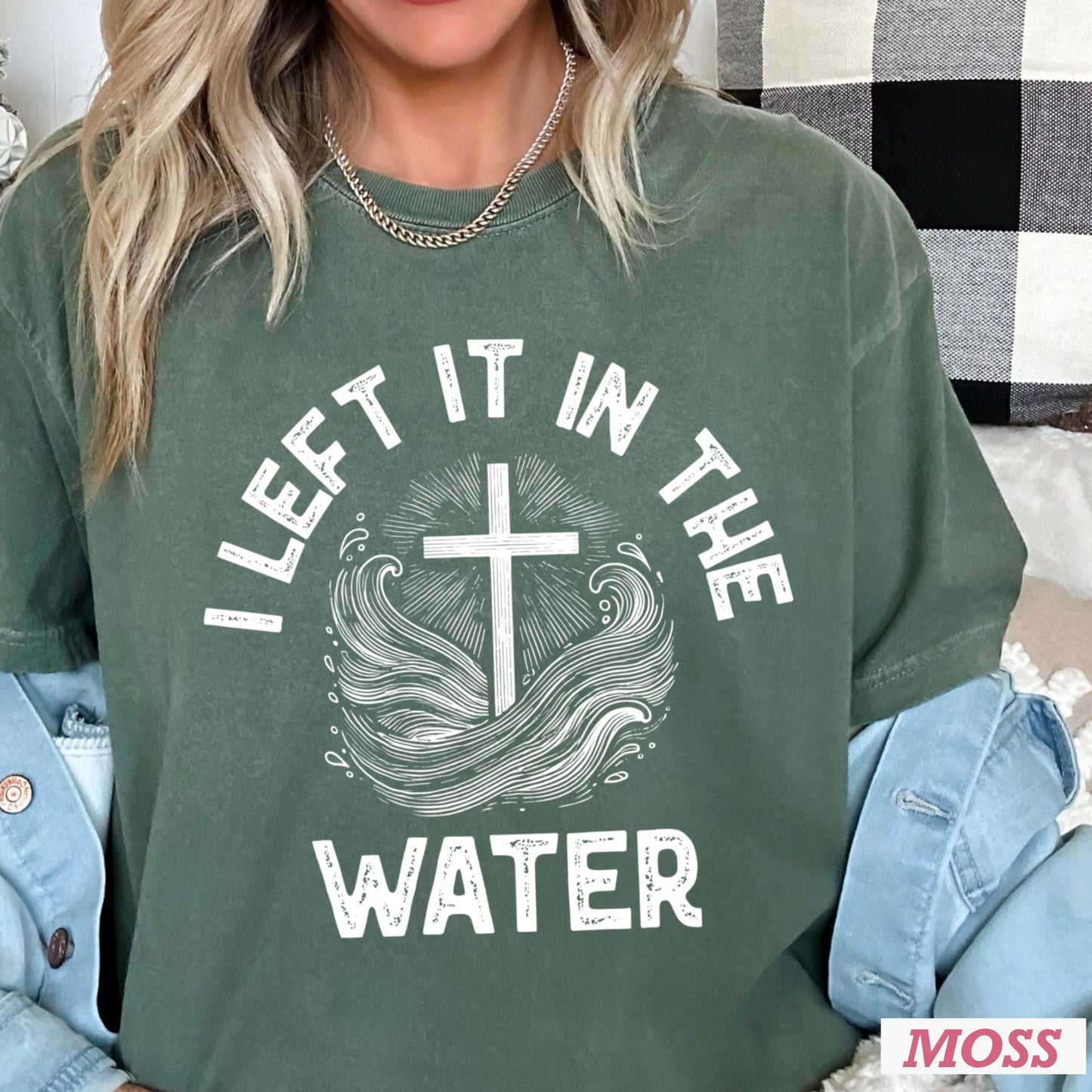 I Left It In The Water Christian Graphic Tee| Comfort Colors