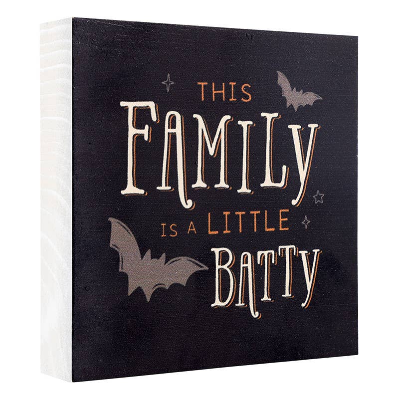 Family Is Batty Wood Block