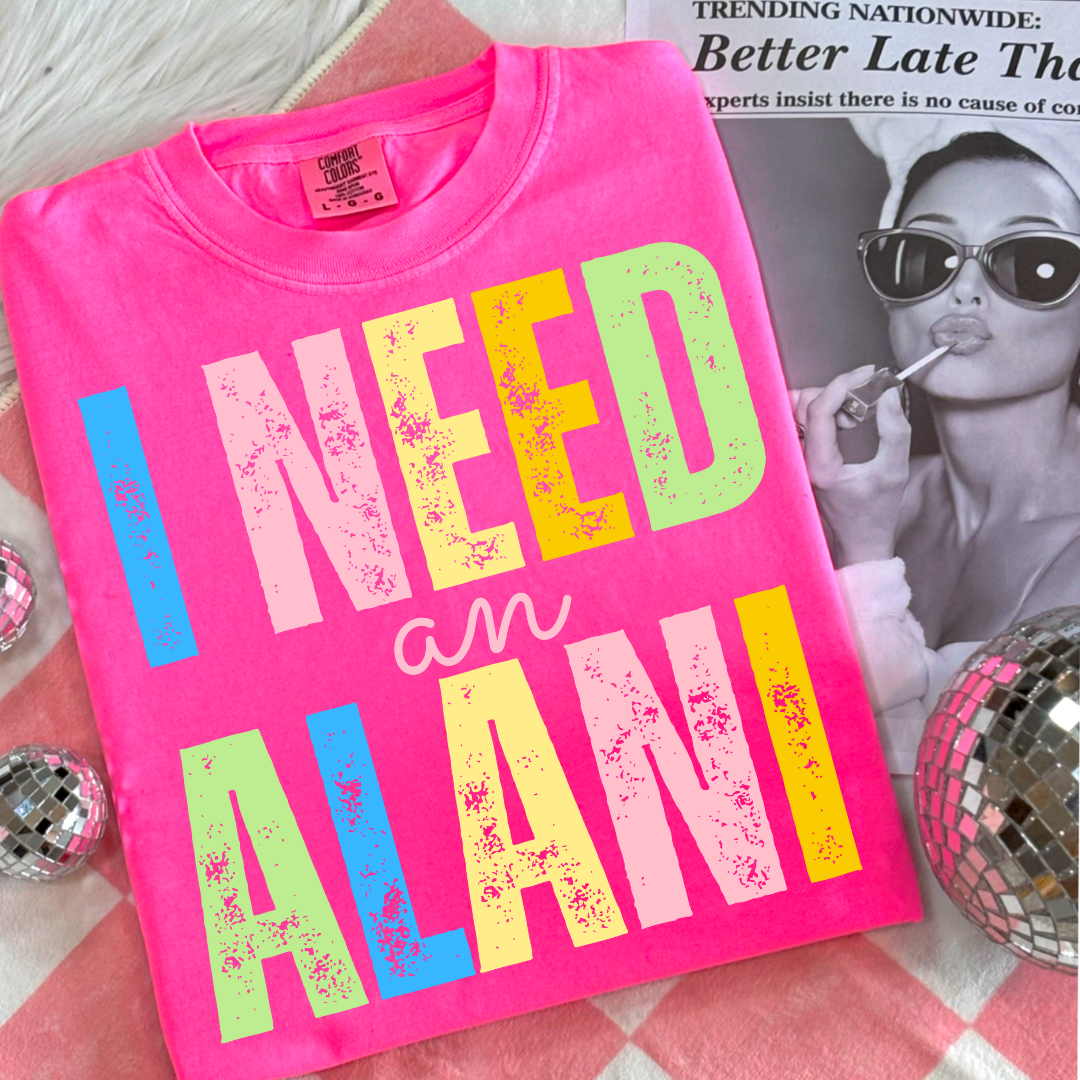 I Need An Alani Neon