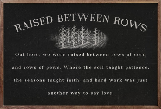 Raised Between Rows