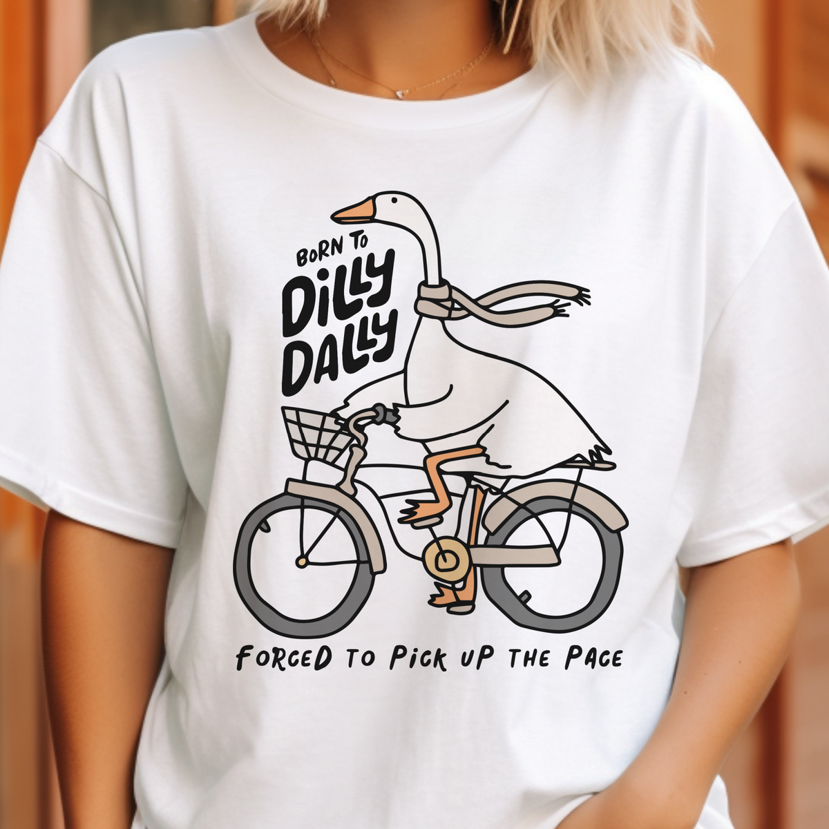Sarcastic Dilly Dally Goose Relatable Bike Shop Graphic Tee
