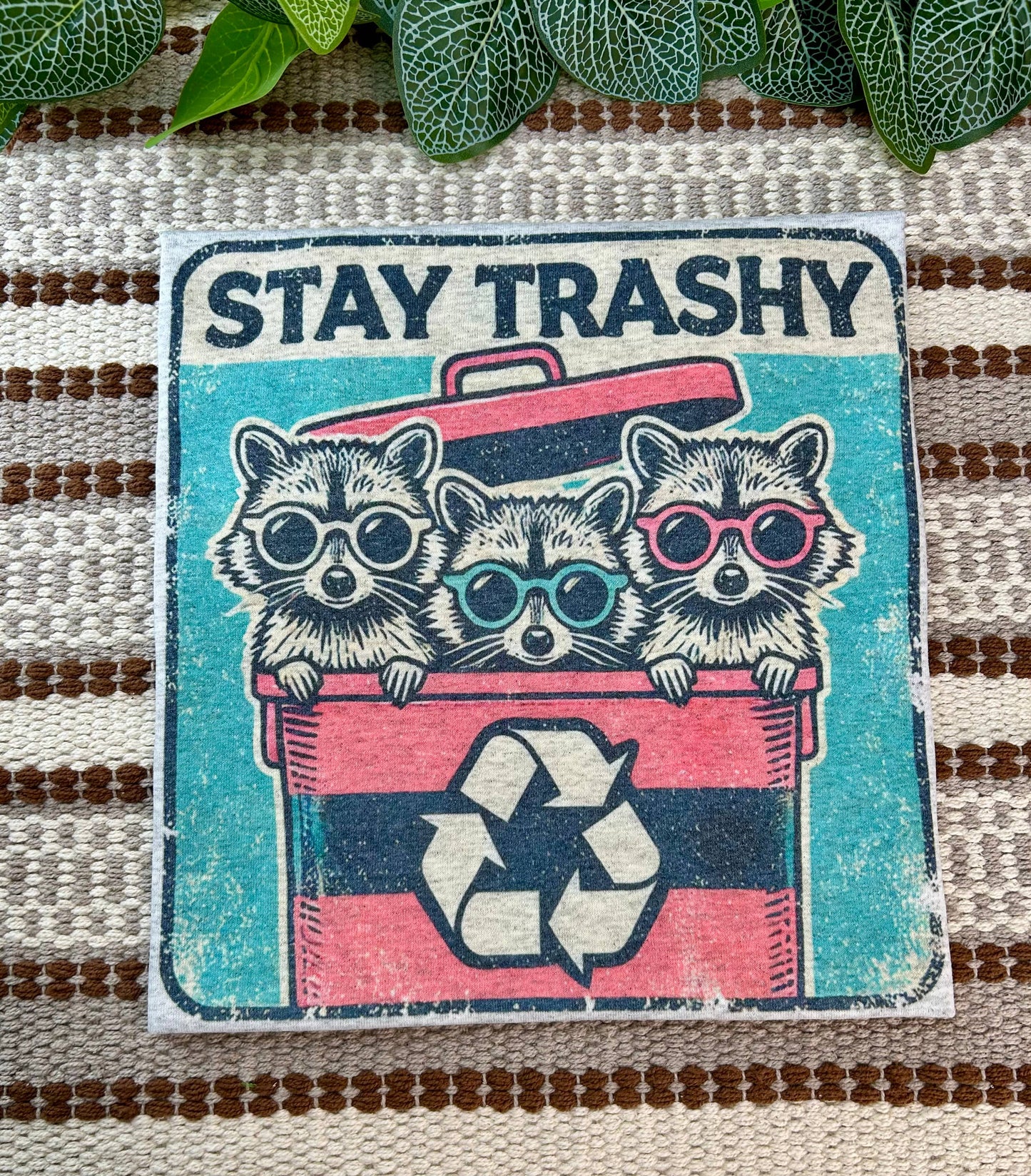 Stay trashy T-shirt